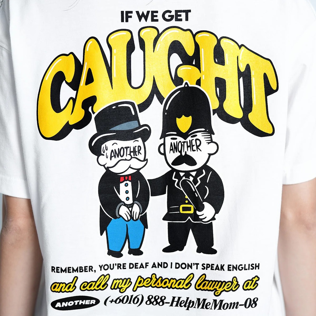 ANOTHER ⓐ"If We Get Caught Loose Tee" - 9042